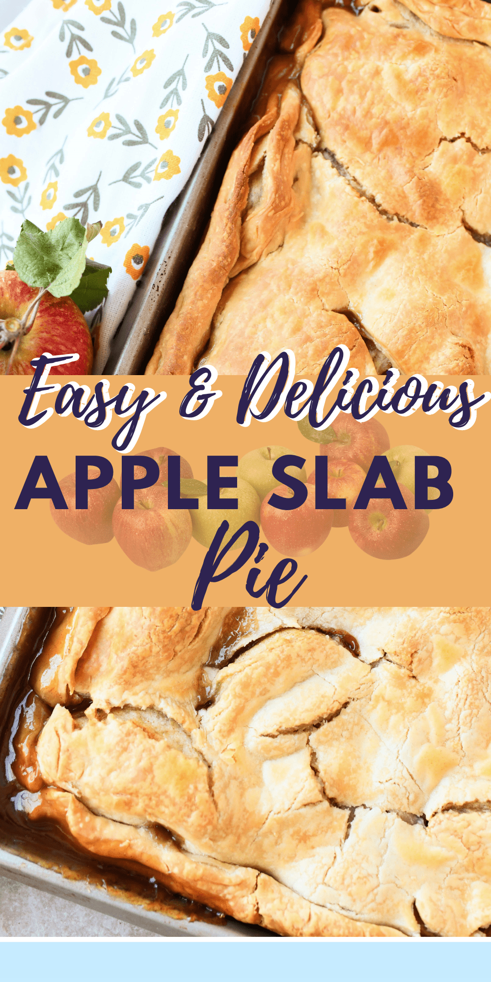 Easy Classic Apple Slab Pie