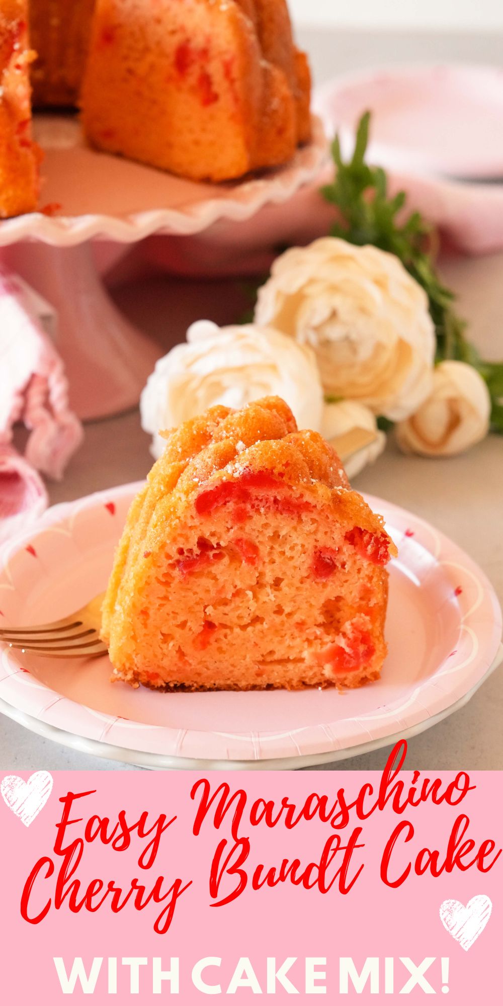 A long pinterest image featuring cherry bundt cake. Image also reads: Easy Maraschino Cherry Bundt Cake with Cake Mix